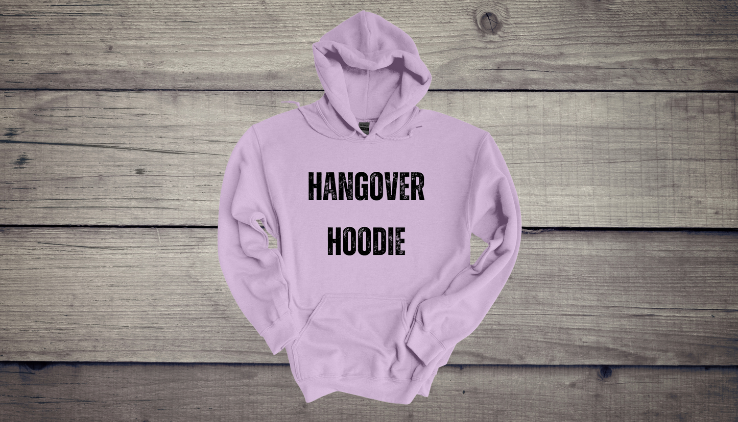 Hangover Hoodie